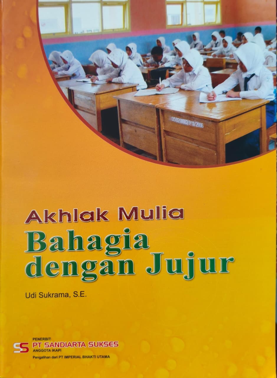 Akhlak Mulia Bahagia dengan Jujur