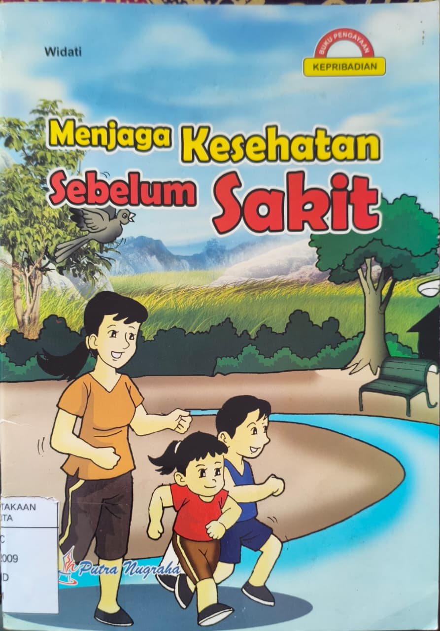 Menjaga Kesehatan Sebelum Sakit
