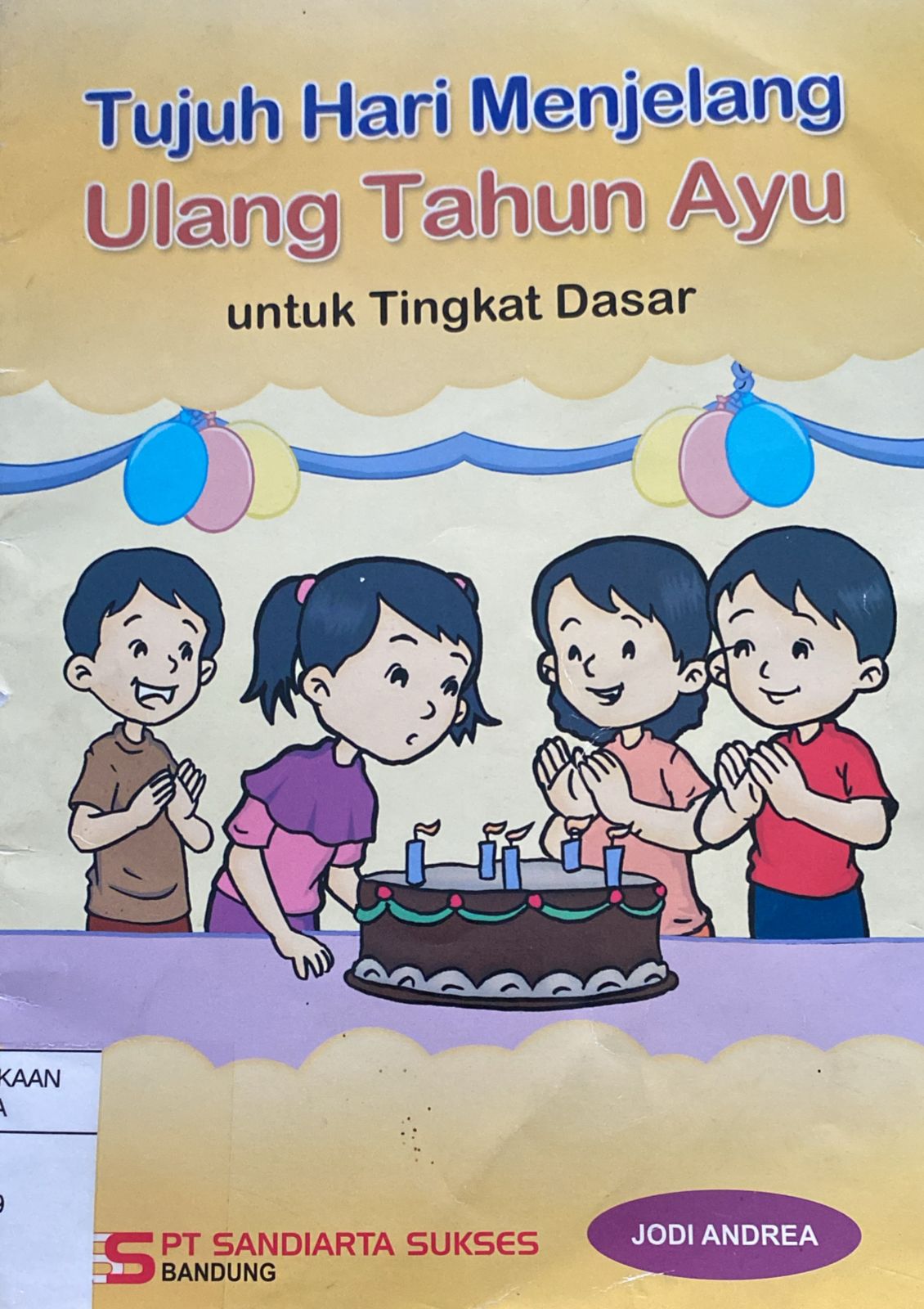 Tujuh Hari Menjelang Ulang Tahun Ayu