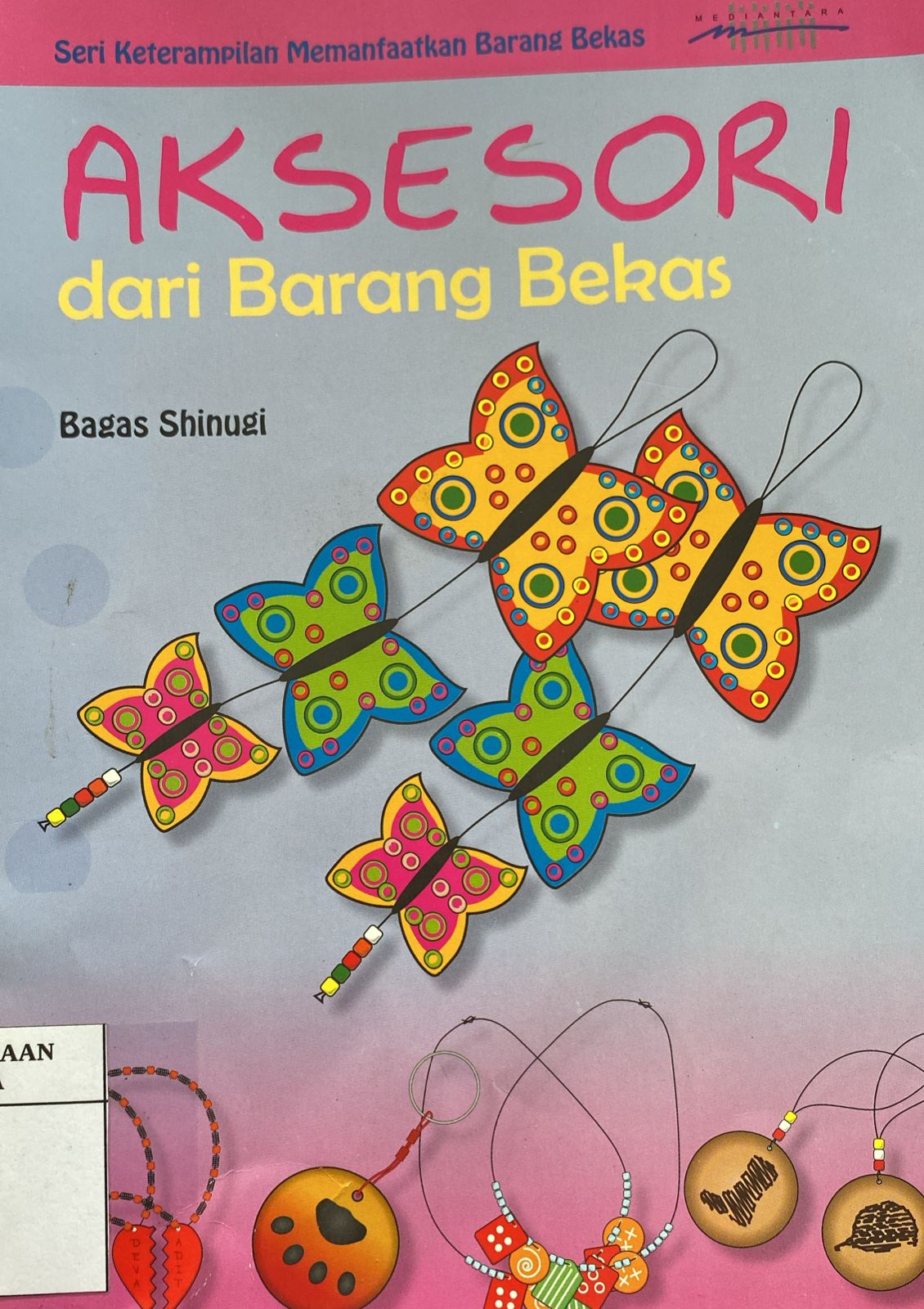 AKSESORI dari Baran g Bekas