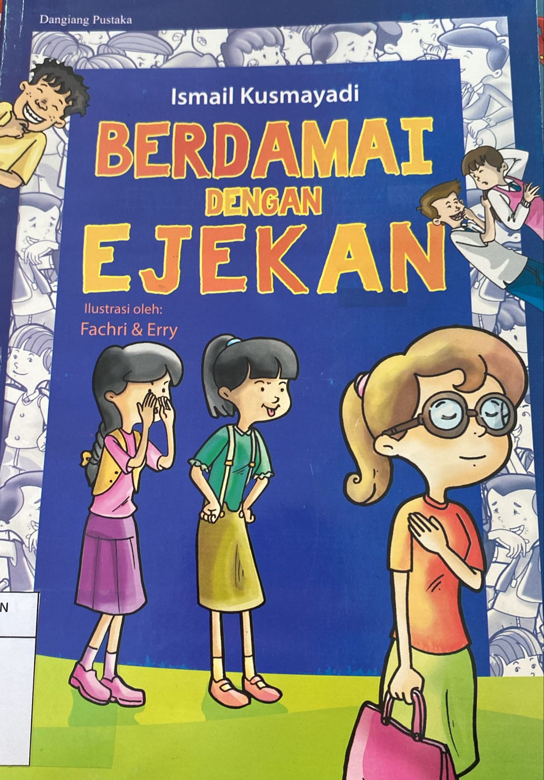 BERDAMAI DENGAN EJEKAN