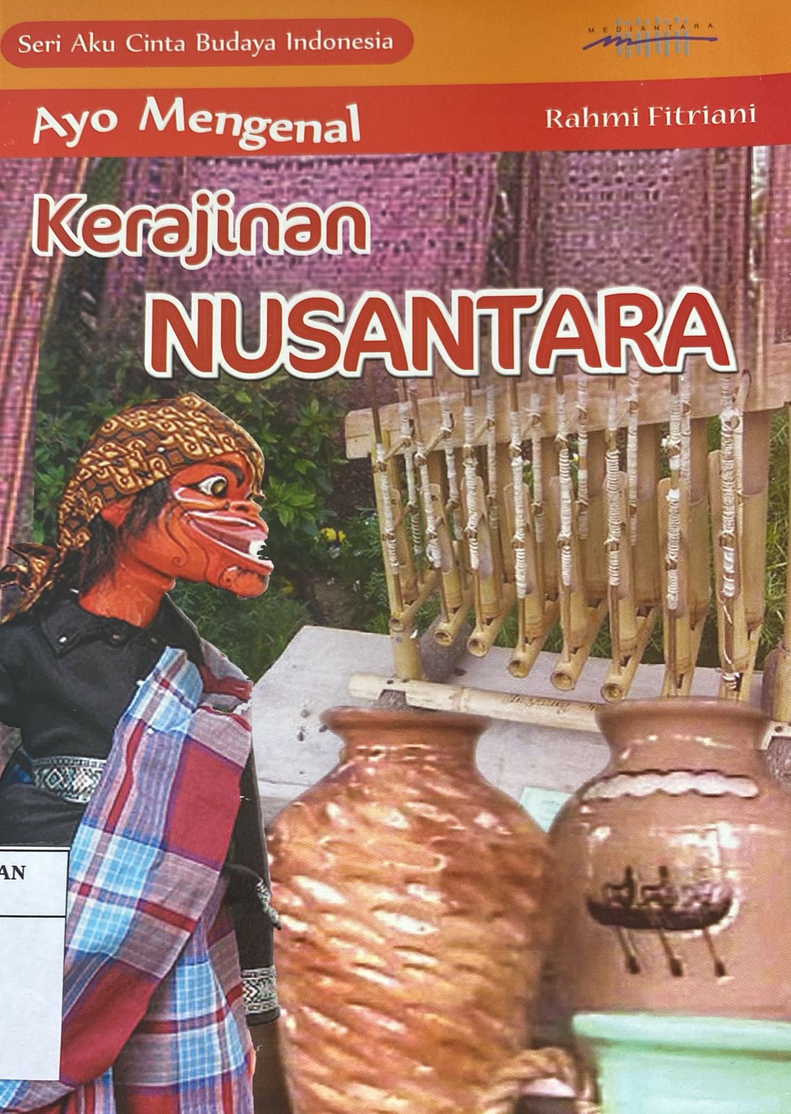 Ayo Mengenal Kerajinan Nusantara
