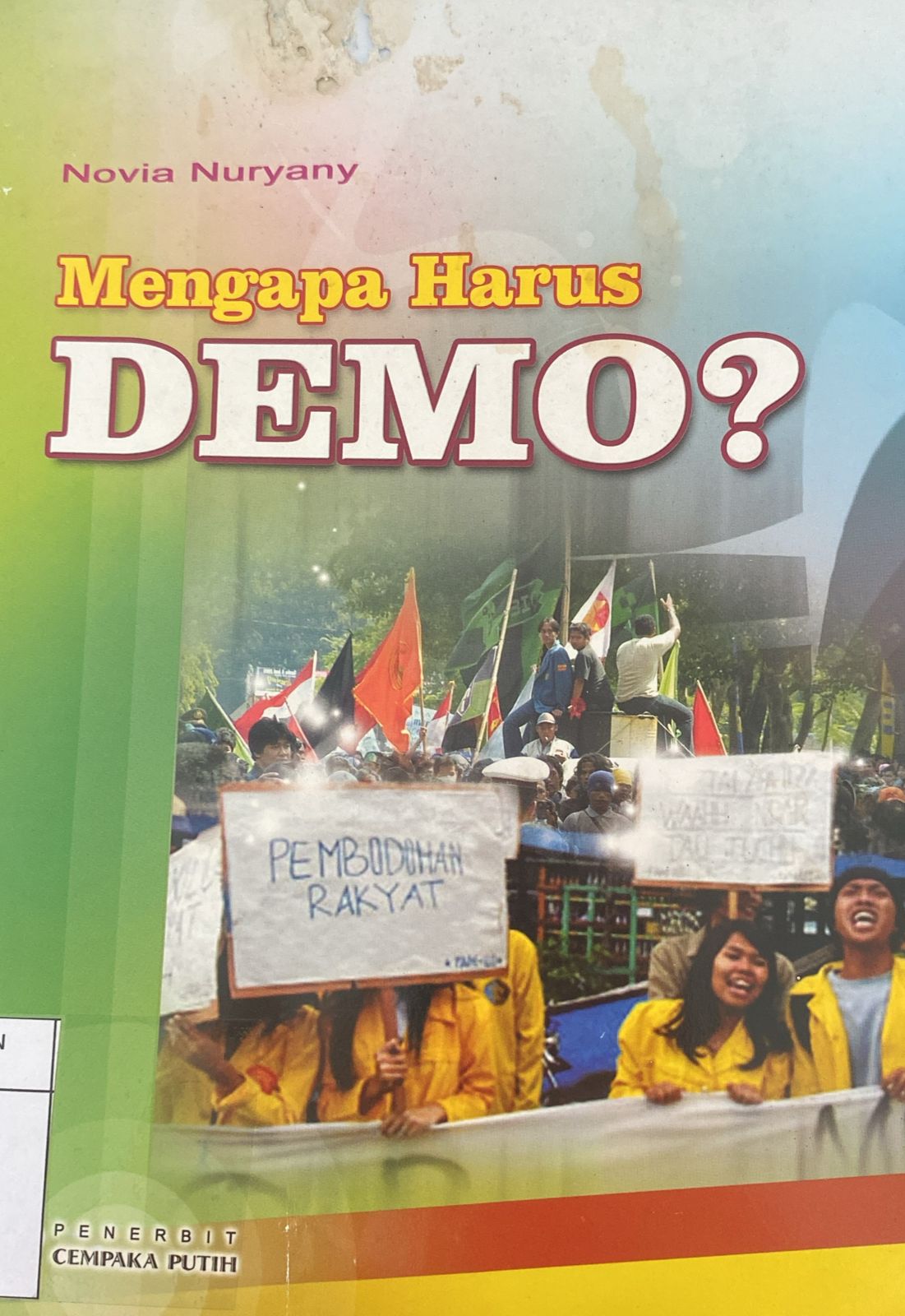 Mengapa Harus DEMO?