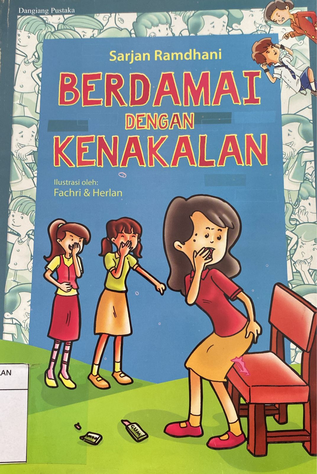 BERDAMAI DENGAN KENAKALAN